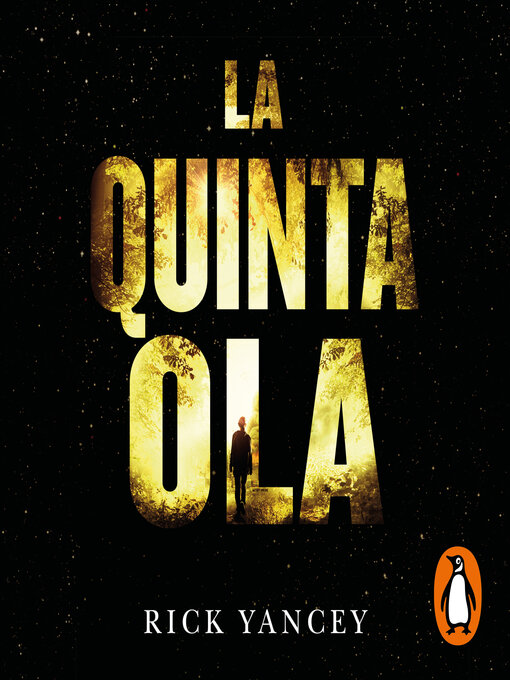 Title details for La quinta ola by Rick Yancey - Available